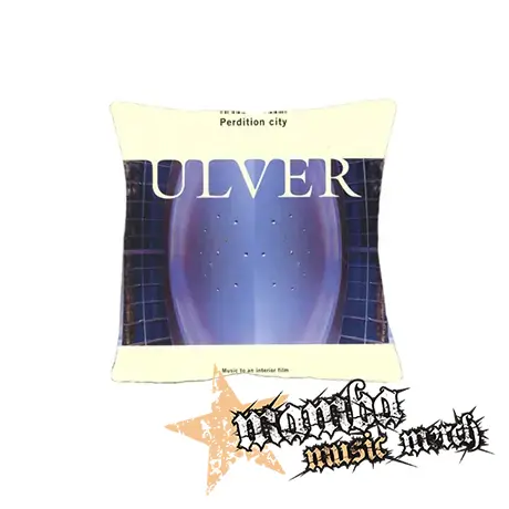 ULVER - Perdition City - vankúš
