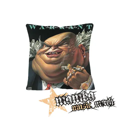 WARRANT - Dirty Rotten Filthy Stinking Rich - vankúš
