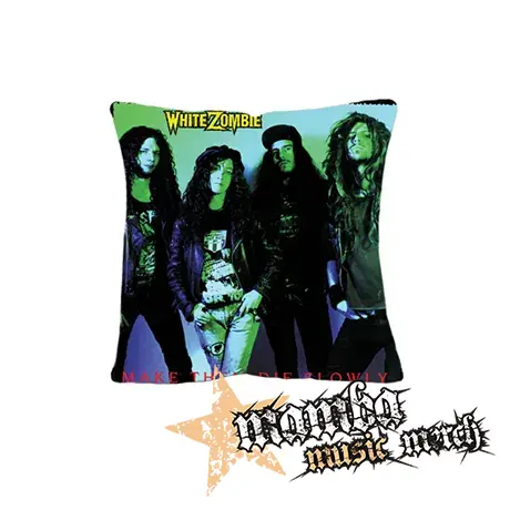 WHITE ZOMBIE - Make Them Die Slowly - vankúš