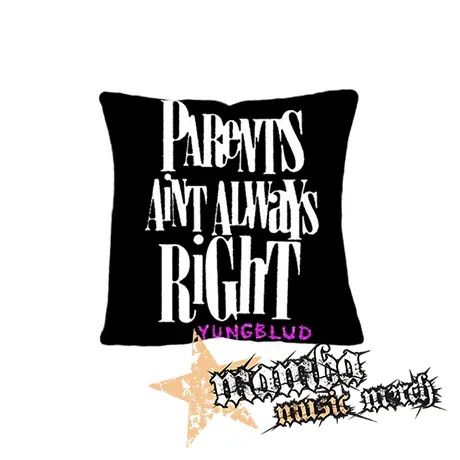 YUNGBLUD - Parents Aint Always Right - vankúš