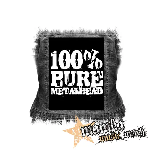 100% PURE METAL HEAD - chrbtová nášivka (36 x 27 cm)