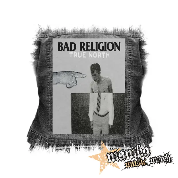 BAD RELIGION - True North - chrbtová nášivka (36 x 27 cm)