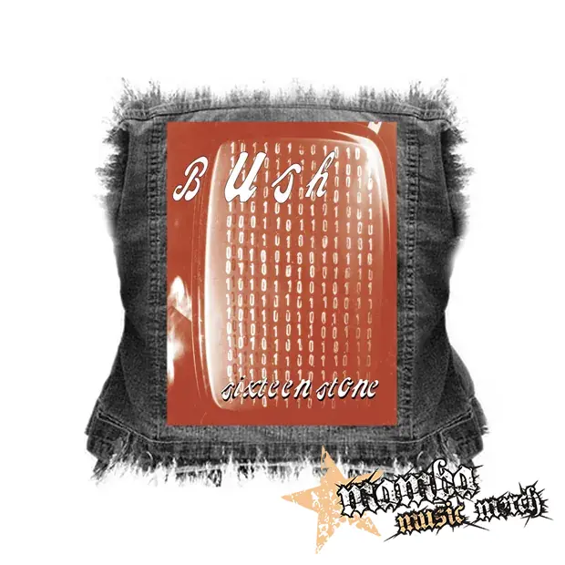 BUSH - Sixteen Stone - chrbtová nášivka (36 x 27 cm)