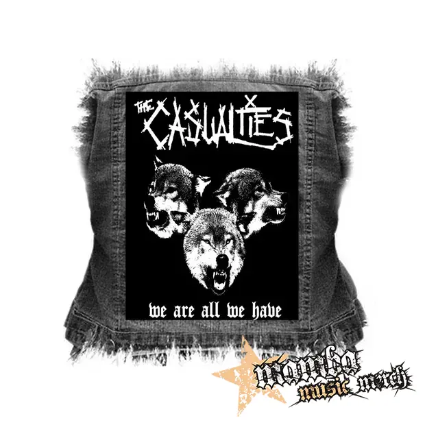 CASUALTIES - We Are All We Have - chrbtová nášivka (36 x 27 cm)