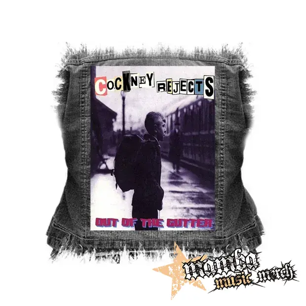 COCKNEY REJECTS - Out of the Gutter - chrbtová nášivka (36 x 27 cm)