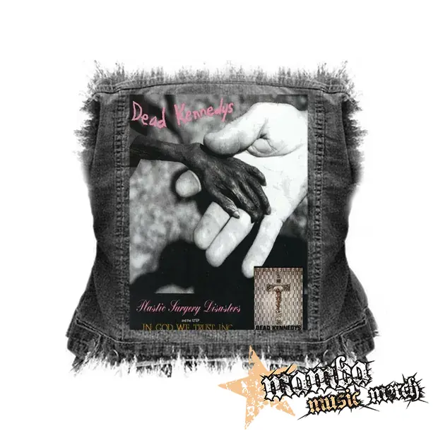 DEAD KENNEDYS - Plastic Surgery Disasters-In God We Trust, Inc - chrbtová nášivka (36 x 27 cm)