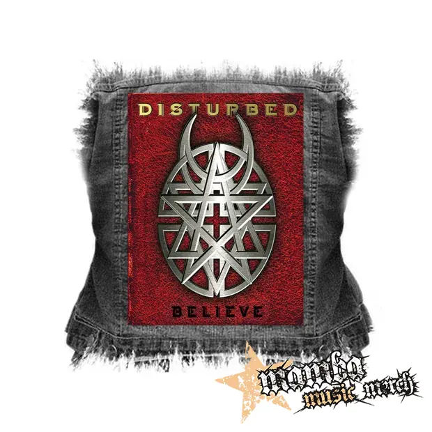 DISTURBED - Believe - chrbtová nášivka (36 x 27 cm)