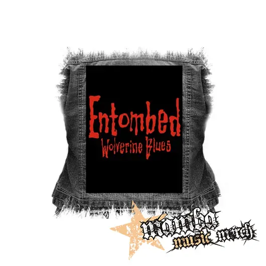 ENTOMBED - Wolverine Blues - chrbtová nášivka (36 x 27 cm)