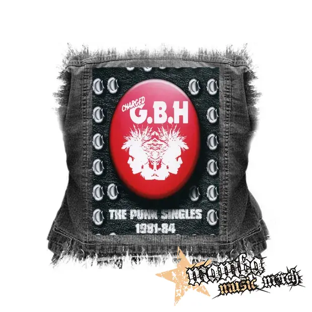 GBH - The Punk Singles 1981-84 - chrbtová nášivka (36 x 27 cm)