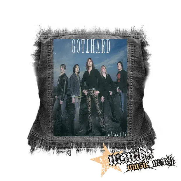GOTTHARD - What I Like - chrbtová nášivka (36 x 27 cm)