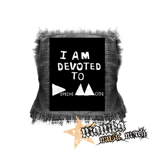 I AM DEVOTED TO DEPECHE MODE - chrbtová nášivka (36 x 27 cm)