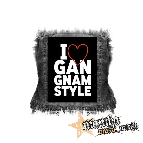 I LOVE GANGNAM STYLE - chrbtová nášivka (36 x 27 cm)