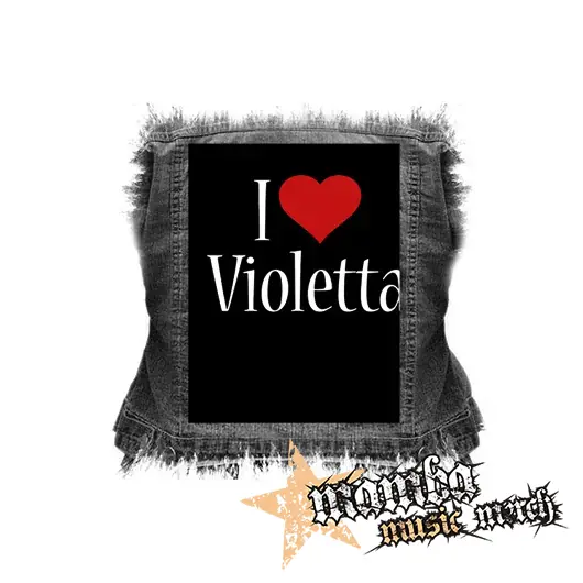 I LOVE VIOLETTA - chrbtová nášivka (36 x 27 cm)