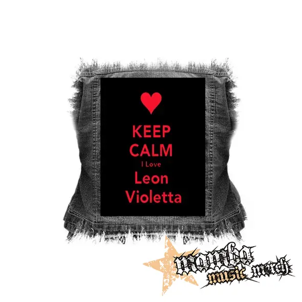 KEEP CALM I LOVE LEON VIOLETTA - chrbtová nášivka (36 x 27 cm)
