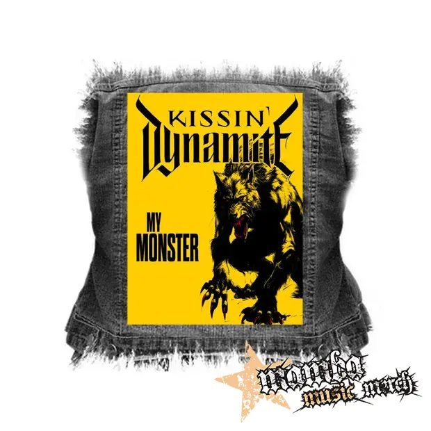 KISSIN' DYNAMITE - My Monster - chrbtová nášivka (36 x 27 cm)