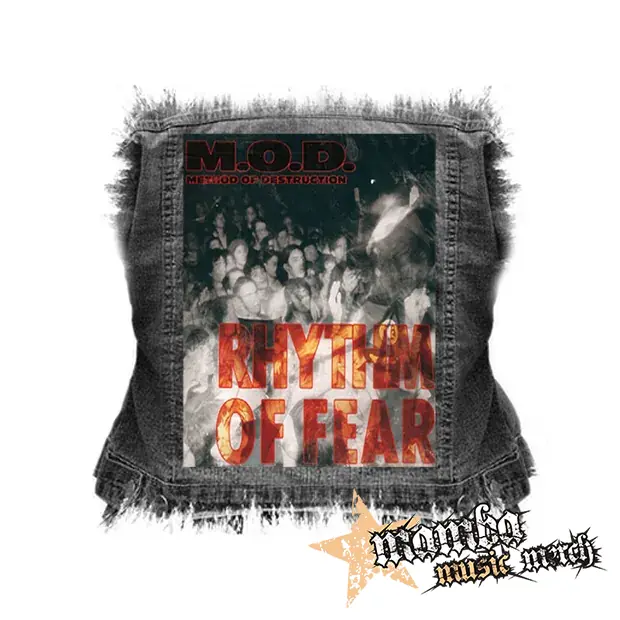 M.O.D. - Rhythm Of Fear - chrbtová nášivka (36 x 27 cm)