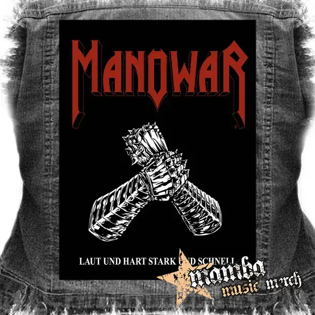 MANOWAR - Laut Und Hart Stark Und Schnell - chrbtová nášivka (36 x 27 cm)