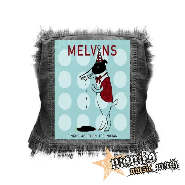 MELVINS - Pinkus Abortion Technician - chrbtová nášivka (36 x 27 cm)