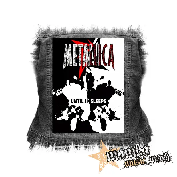 METALLICA - Until It Sleeps - chrbtová nášivka (36 x 27 cm)