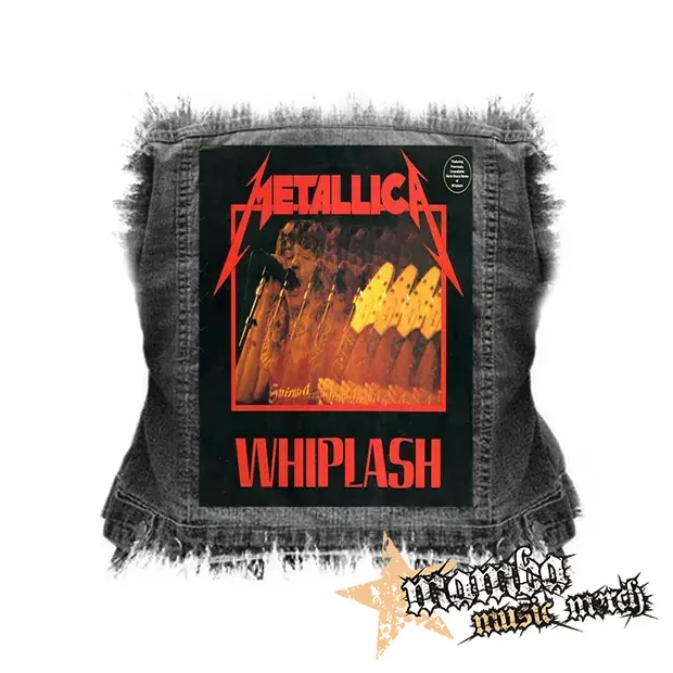METALLICA - Whiplash - chrbtová nášivka (36 x 27 cm)