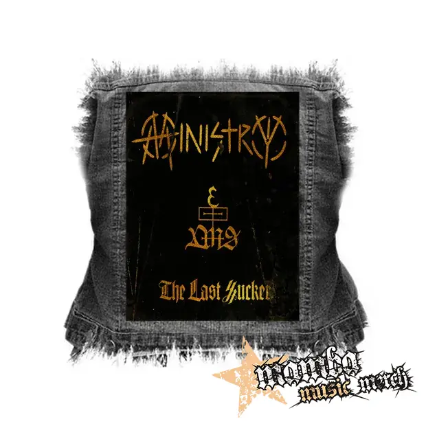 MINISTRY - The Last Sucker - chrbtová nášivka (36 x 27 cm)