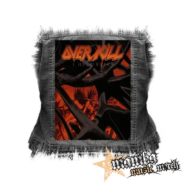 OVERKILL - I Hear Black - chrbtová nášivka (36 x 27 cm)