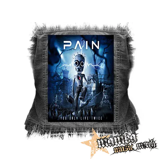 PAIN - You Only Live Twice - chrbtová nášivka (36 x 27 cm)