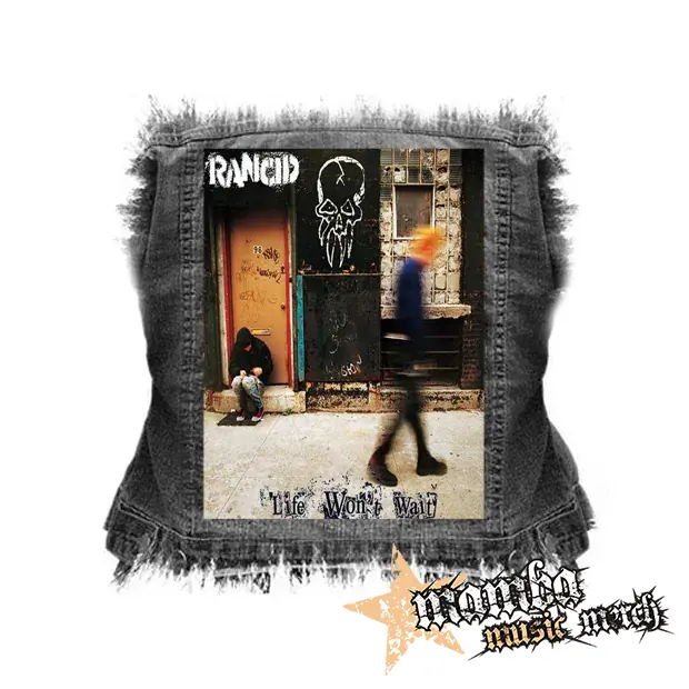 RANCID - Life Won't Wait - chrbtová nášivka (36 x 27 cm)