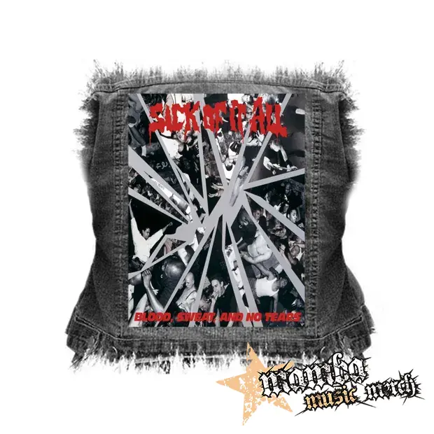 SICK OF IT ALL - Blood, Sweat & No Tears - chrbtová nášivka (36 x 27 cm)