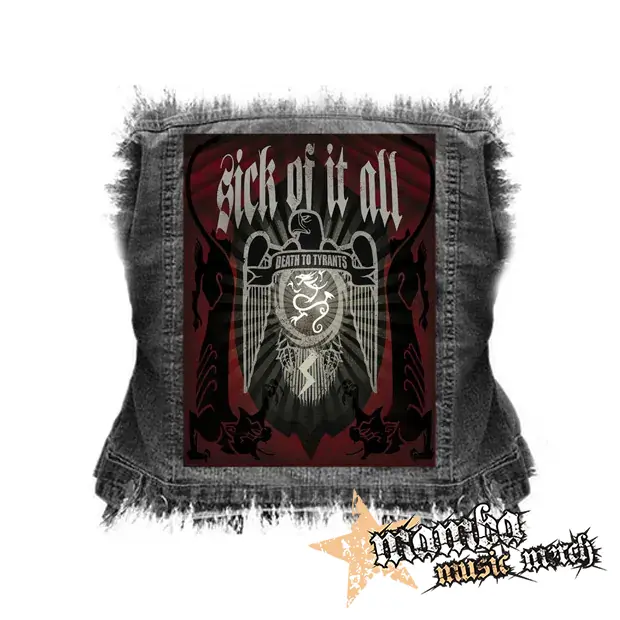 SICK OF IT ALL - Death To Tyrants - chrbtová nášivka (36 x 27 cm)
