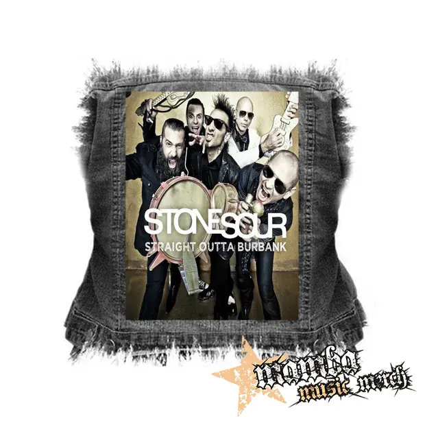 STONE SOUR - Straight Outta Burbank - chrbtová nášivka (36 x 27 cm)