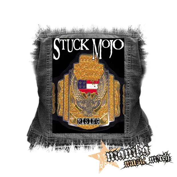 STUCK MOJO - Rising - chrbtová nášivka (36 x 27 cm)