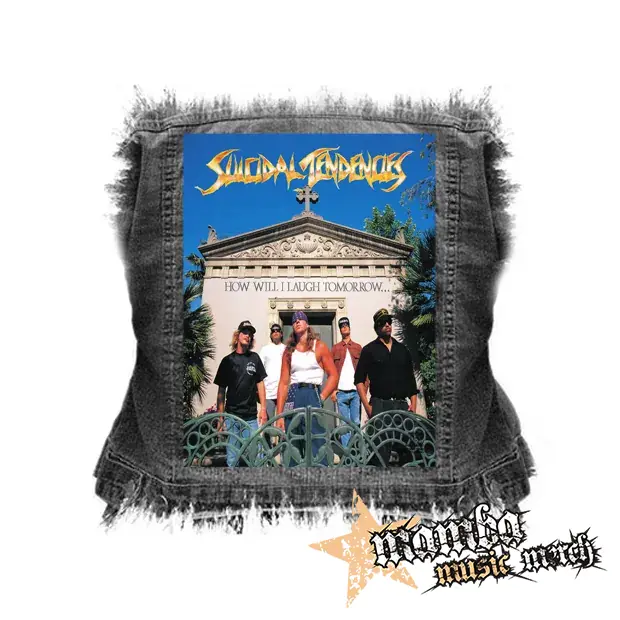 SUICIDAL TENDENCIES - How Will I Laugh Tomorrow When I Can't Even Smile Today - chrbtová nášivka (36 x 27 cm)