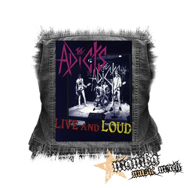 THE ADICTS - Live and Loud - chrbtová nášivka (36 x 27 cm)