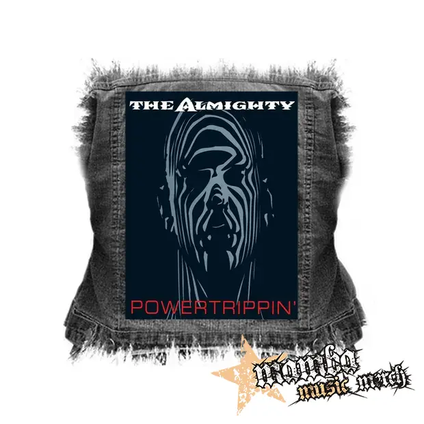 THE ALMIGHTY - Powertrippin' - chrbtová nášivka (36 x 27 cm)
