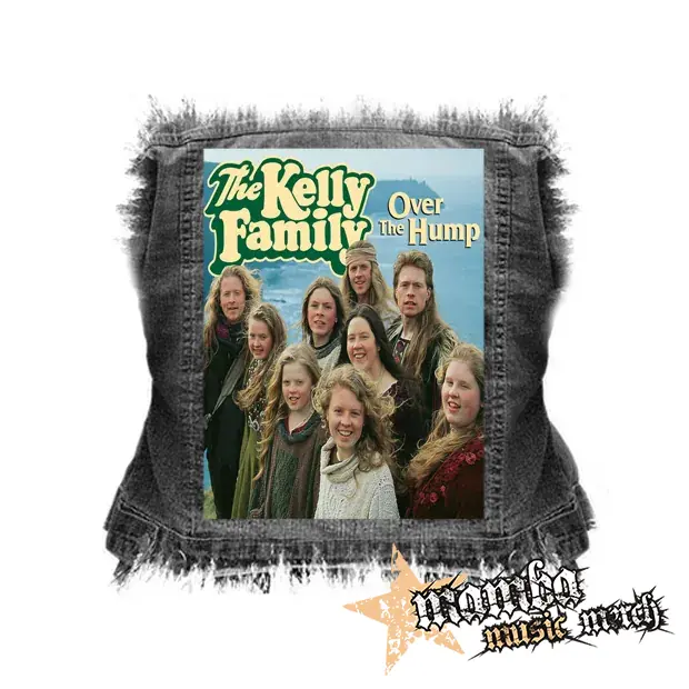 THE KELLY FAMILY - Over The Hump - chrbtová nášivka (36 x 27 cm)