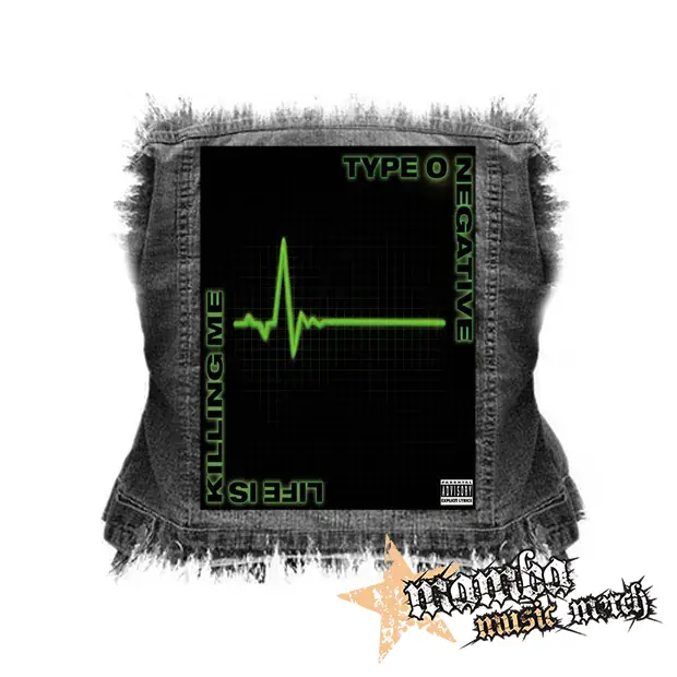 TYPE O NEGATIVE - Life Is Killing Me - chrbtová nášivka (36 x 27 cm)