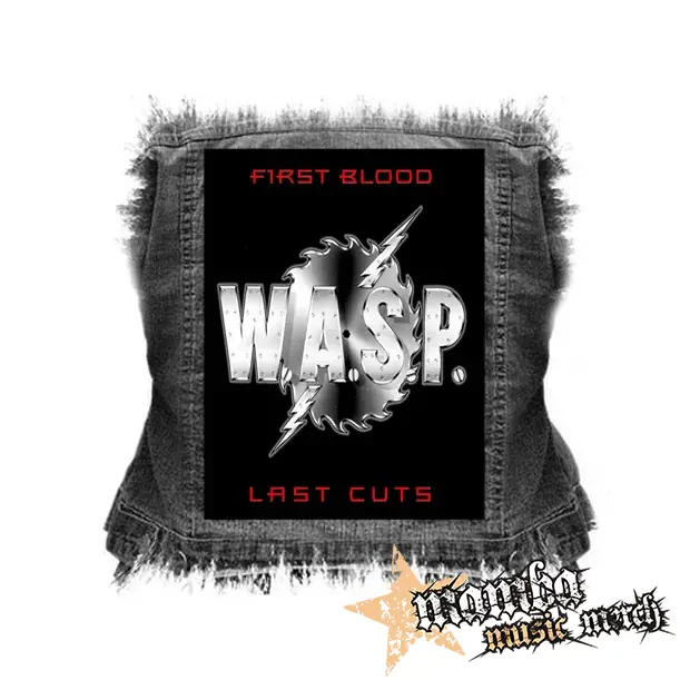 W.A.S.P. - First Blood Last Cuts - chrbtová nášivka (36 x 27 cm)