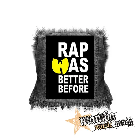 WU TANG CLAN - Rap Was Better Before - chrbtová nášivka (36 x 27 cm)