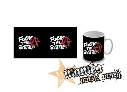 Hrnček - FUCK THE SYSTEM