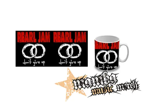 Hrnček - PEARL JAM - Don´t Give Up