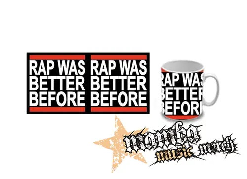 Hrnček - RAP WAS BETTER BEFORE