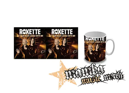 Hrnček - ROXETTE - Let Your Heart Dance With Me