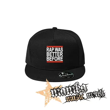 RAP WAS BETTER BEFORE - čierna šiltovka model "Snapback"