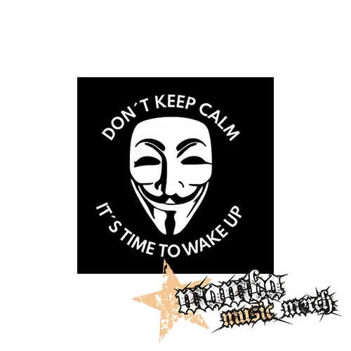 ANONYMOUS - Don´t Keep Calm It´s Time To Wake Up - Podložka pod pohár