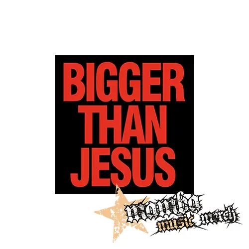 BIGGER THAN JESUS - Podložka pod pohár