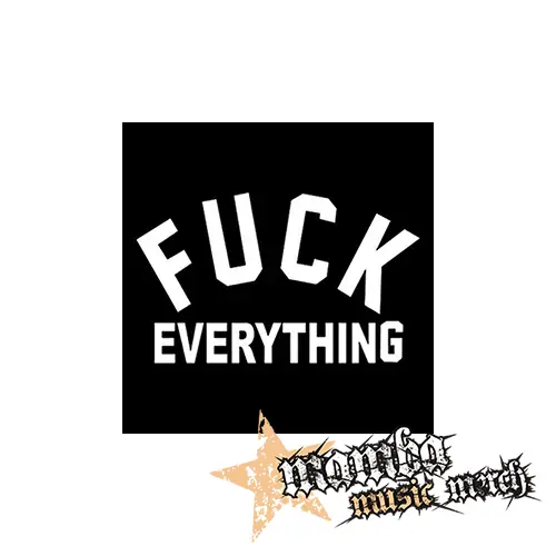 FUCK EVERYTHING - Podložka pod pohár