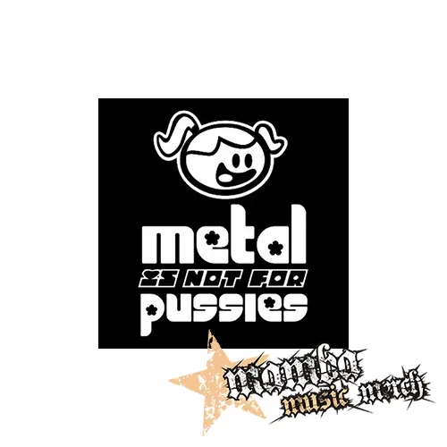 METAL IS NOT FOR PUSSIES - Podložka pod pohár