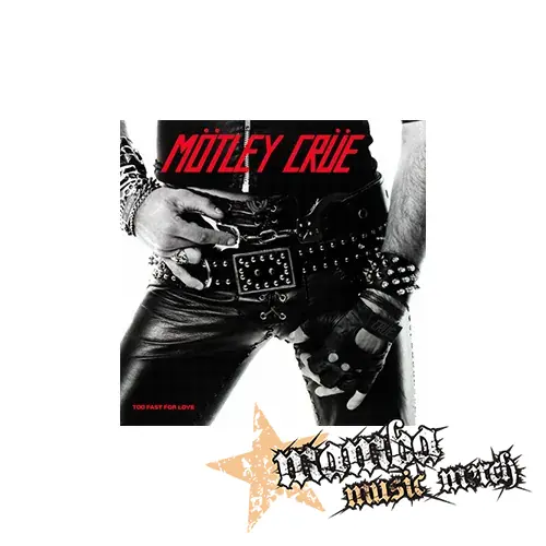 MOTLEY CRUE - Too Fast For Love - Podložka pod pohár
