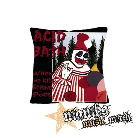 ACID BATH - When the Kite String Pops - vankúš